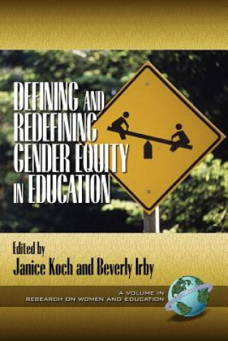 Buch Defining and Redefining Gender Equity in Education Janice Koch