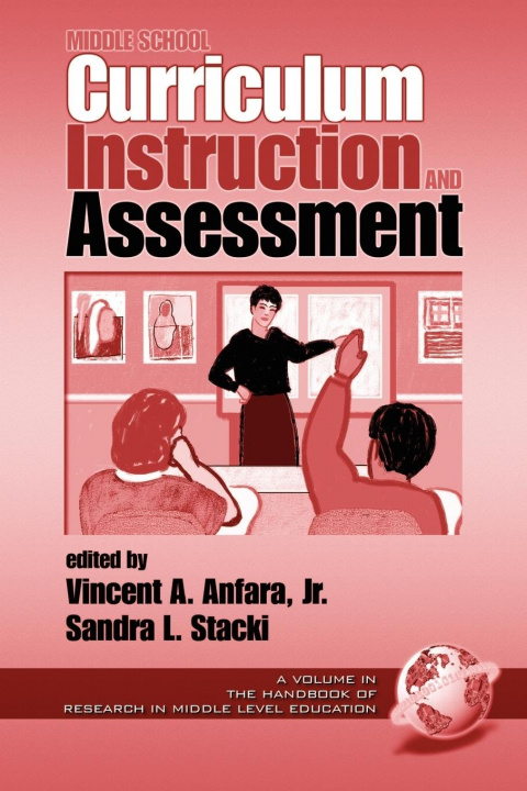 Książka Middle School Curriculum, Instruction and Assessment Lisa L. Bucki