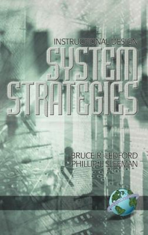 Carte Instructional Design: System Strategies Phillip J. Sleeman
