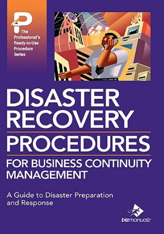 Kniha Disaster Recovery Procedures for Business Continuity Management Bizmanualz