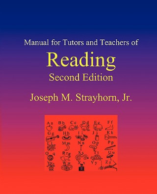 Carte Manual for Tutors and Teachers of Reading Joseph Mallory Strayhorn