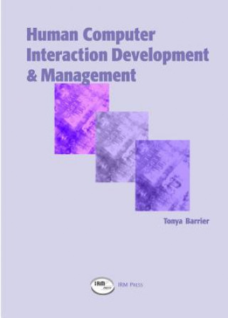 Βιβλίο Human Computer Interaction Developments and Management Tonya B. Barrier