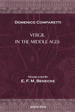 Kniha Vergil in the Middle Ages Domenico Comparetti