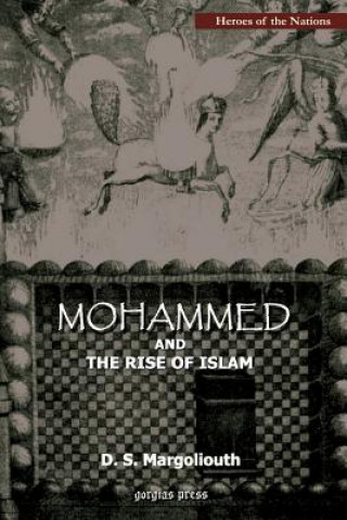 Buch Mohammed and the Rise of Islam D S Margoliouth