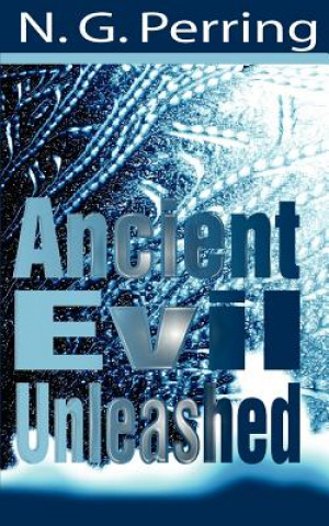 Carte Ancient Evil Unleashed N G Perring