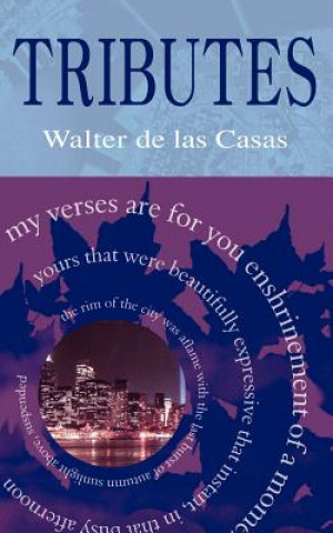 Kniha Tributes Walter de Las Casas
