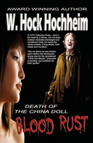 Книга Blood Rust - Death of the China Doll W Hock Hochheim