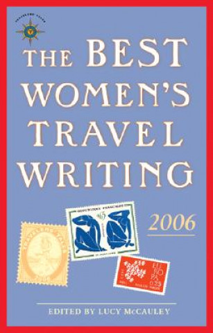 Книга Best Women's Travel Writing 2006 Lucy McCauley