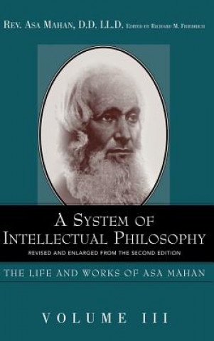 Kniha System of Intellectual Philosophy. Asa Mahan