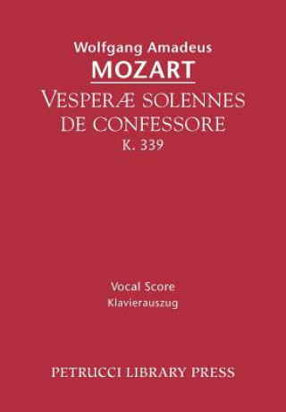 Carte Vesperae solennes de confessore, K.339 Wolfgang Amadeus Mozart