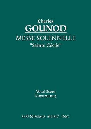 Kniha Messe Solennelle "Ste. Cecile" - Vocal Socre 