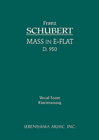 Kniha Mass in E-flat, D.950 Franz Peter Schubert