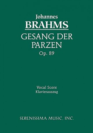 Carte Gesang der Parzen, Op.89 Johannes Brahms
