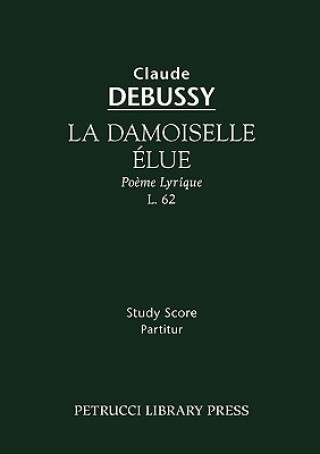 Carte Damoiselle Elue, L. 62 Claude Debussy
