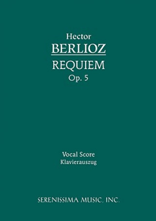 Kniha Requiem, Op.5 See E Csicsery-Ronay Hector Berlioz