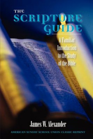 Knjiga Scripture Guide James W Alexander