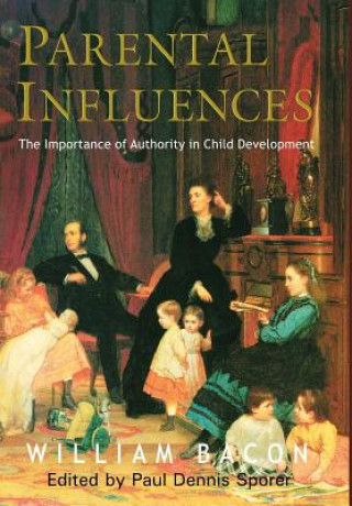 Knjiga Parental Influences William Bacon
