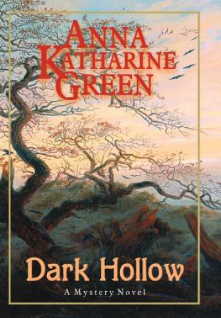 Książka Dark Hollow Green