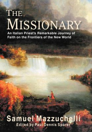 Libro Missionary Samuel Mazzuchelli