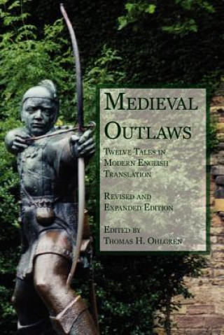 Kniha Medieval Outlaws Thomas H. Ohlgren