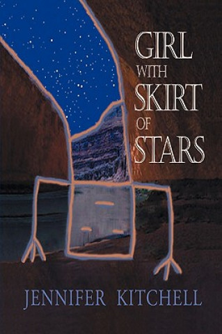 Книга Girl with Skirt of Stars Jennifer Kitchell