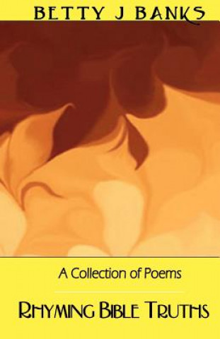 Buch Rhyming Bible Truths Betty J Banks