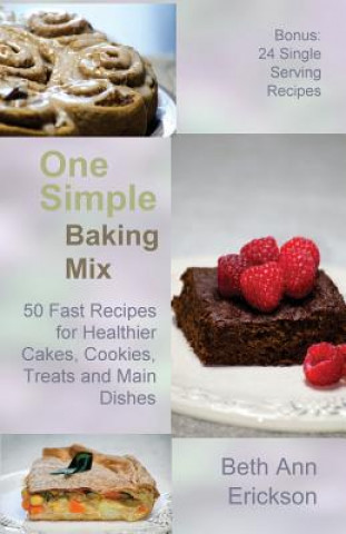 Carte One Simple Baking Mix Beth Ann Erickson