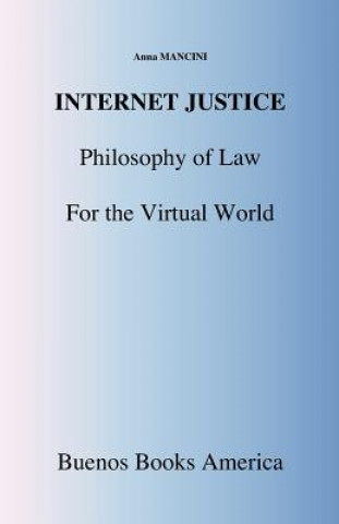 Książka Internet Justice, Philosophy of Law for the Virtual World Mancini