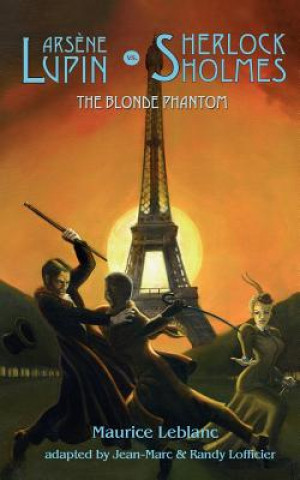 Книга Arsene Lupin Vs Sherlock Holmes Maurice Leblanc