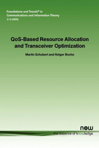 Carte QoS-Based Resource Allocation and Transceiver Optimization Holger Boche