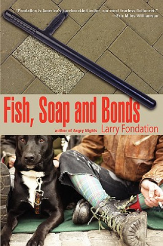 Livre Fish, Soap and Bonds Fondation