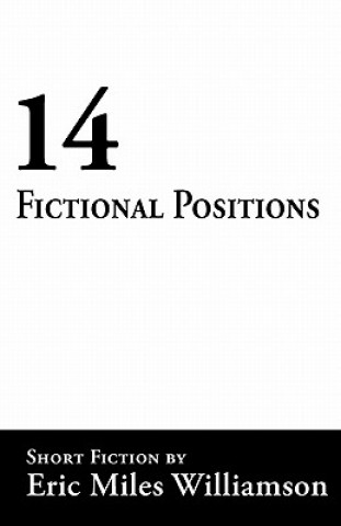 Carte 14 Fictional Positions Eric Miles Williamson