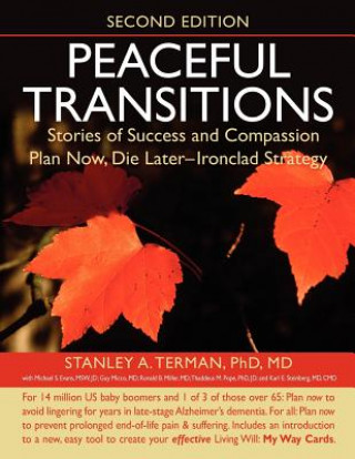 Knjiga Peaceful Transitions Phd MD Stanley a Terman