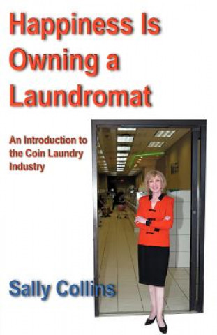 Buch Happiness is Owning a Laundromat Sally Collins