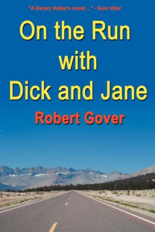 Libro On the Run with Dick and Jane Robert Gover