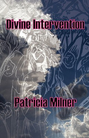 Książka Divine Intervention Patricia Milner