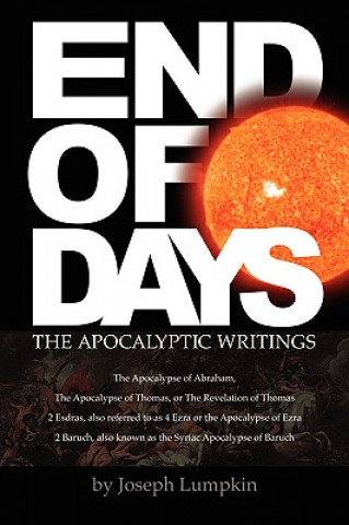 Carte END OF DAYS - The Apocalyptic Writings Joseph B. Lumpkin