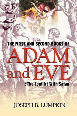 Kniha First and Second Books of Adam and Eve Joseph B. Lumpkin