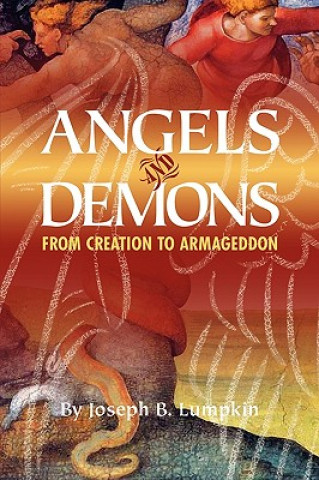 Kniha Angels and Demons Joseph B. Lumpkin