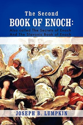 Book Second Book of Enoch Joseph B. Lumpkin