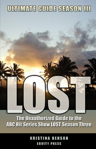Książka Lost Ultimate Guide Season III Kristina Benson