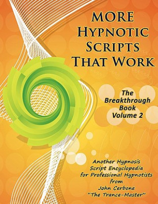 Könyv More Hypnotic Scripts That Work John Cerbone