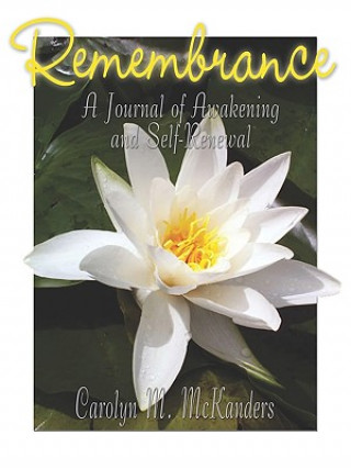 Knjiga Remembrance Carolyn M McKanders