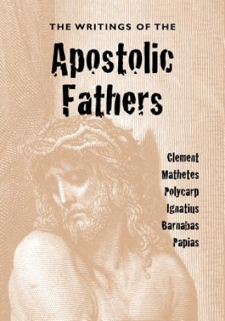 Kniha Writings of the Apostolic Fathers James Donaldson