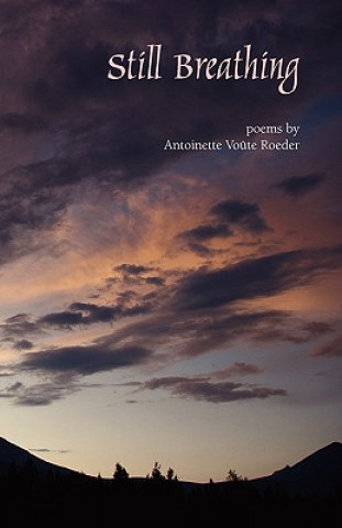 Book Still Breathing Antoinette Voute Roeder