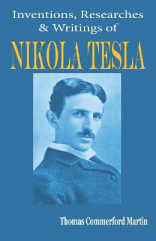 Kniha Nikola Tesla Thomas Commerford Martin