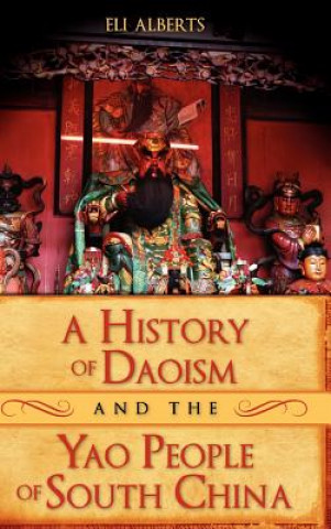 Carte History of Daoism and the Yao People of South China Eli Alberts