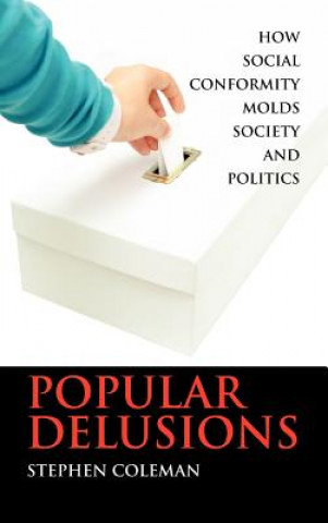 Kniha Popular Delusions Stephen Coleman