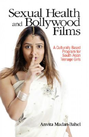 Βιβλίο Sexual Health and Bollywood Films Anvita Madan-Bahel