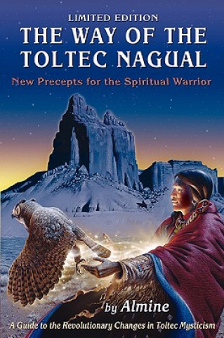 Könyv Way of the Toltec Nagual Almine